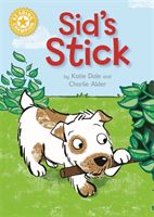 Reading Champion: Sid's Stick - Independent Reading Yellow 3 (Dale Katie)(Paperback)