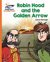 Reading Planet - Robin Hood and the Golden Arrow - Orange: Galaxy (Murtagh Ciaran)(Paperback / softback)