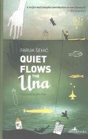Quiet Flows the UNA (Sehic Faruk)(Paperback)