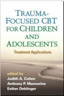 Trauma-Focused CBT for Children and Adolescents - Treatment Applications (Cohen Judith A.)(Paperback)