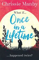 Once in a Lifetime - The perfect summer fun romance (Manby Chrissie)(Paperback)