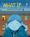 What If...? (Browne Anthony)(Paperback)