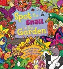 Spot the Snail in the Garden (Maidment Stella)(Paperback)