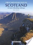 Great Mountain Days in Scotland - 50 Classic Hillwalking Challenges (Bailey Dan)(Paperback)