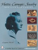 Hattie Carnegie Jewelry - Her Life and Legacy (McCall Georgiana)(Paperback)