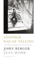 Another Way of Telling - A New Theory of Photography (Berger John)(Paperback)