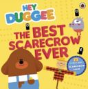 Hey Duggee: the Best Scarecrow Ever(Paperback)