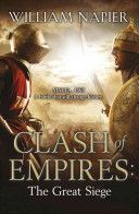 Clash of Empires: The Great Siege (Napier William)(Paperback)