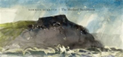 Norman Ackroyd - A Shetland Notebook (Ackroyd Norman)(Pevná vazba)