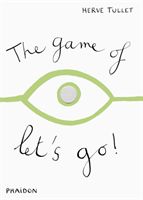 Game of Let's Go! (Tullet Herve)(Pevná vazba)