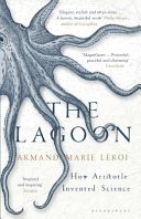 Lagoon - How Aristotle Invented Science (Leroi Armand Marie)(Paperback)