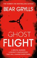 Bear Grylls: Ghost Flight (Grylls Bear)(Paperback)
