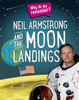 Why do we remember?: Neil Armstrong and the Moon Landings (Howell Izzi)(Paperback)