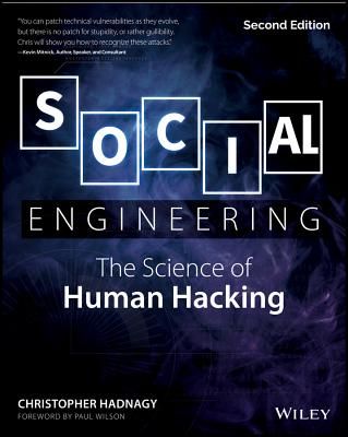 Social Engineering - The Science of Human Hacking (Hadnagy Christopher)(Paperback / softback)