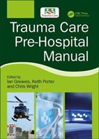 Trauma Care Pre-Hospital Manual(Paperback / softback)
