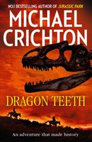 Dragon Teeth (Crichton Michael)(Paperback)