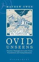 Ovid Unseens - Practice Passages for Latin Verse Translation and Comprehension (Owen Mathew)(Paperback)