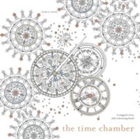 Time Chamber - A Magical Story and Colouring Book (Song Daria)(Paperback)