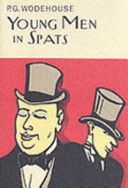 Young Men in Spats (Wodehouse P. G.)(Pevná vazba)