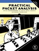 Practical Packet Analysis - Using Wireshark to Solve Real-World Network Problems (Sanders Chris)(Paperback)