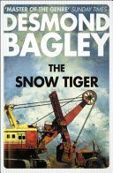 Snow Tiger (Bagley Desmond)(Paperback)