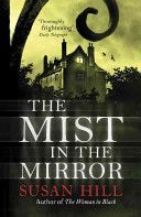 Mist in the Mirror (Hill Susan)(Paperback)