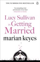 Lucy Sullivan is Getting Married (Keyes Marian)(Paperback)