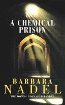 Chemical Prison (Nadel Barbara)(Paperback)