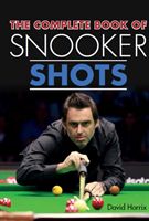 Complete Book of Snooker Shots (Horrix David)(Paperback)