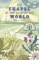 Chapel at the Edge of the World (McKenzie Kirsten)(Paperback)