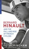 Badger - Bernard Hinault and the Fall and Rise of French Cycling (Fotheringham William)(Paperback)