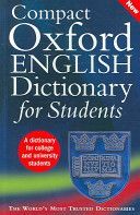 Compact Oxford English Dictionary for University and College Students (Oxford Dictionaries)(Paperback)