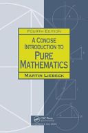 Concise Introduction to Pure Mathematics (Liebeck Martin)(Paperback)