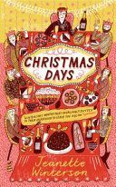 Christmas Days - 12 Stories and 12 Feasts for 12 Days (Winterson Jeanette)(Paperback / softback)