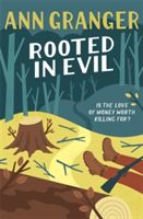 Rooted in Evil - Campbell & Carter Mystery 5 (Granger Ann)(Paperback)