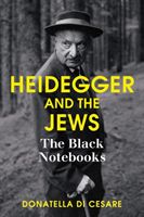 Heidegger and the Jews - The Black Notebooks (Di Cesare Donatella)(Paperback)