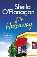 Hideaway - Escape for the summer with the riveting No. 1 bestseller (O'Flanagan Sheila)(Paperback / softback)