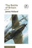 Battle of Britain (Holland James)(Pevná vazba)