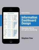 Information Dashboard Design - Displaying Data for At-a-Glance Monitoring (Few Stephen)(Pevná vazba)