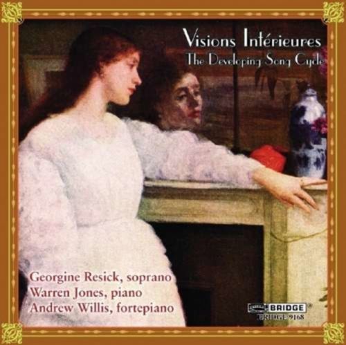 Visions Interieures: The Developing Song Cycle (Resick) (CD / Album)