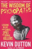 Wisdom of Psychopaths (Dutton Kevin)(Paperback)