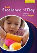 Excellence of Play (Moyles Janet)(Paperback)