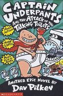 Captain Underpants and the Attack of the Talking Toilets (Pilkey Dav)(Paperback)