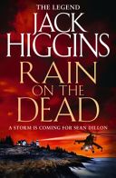 Rain on the Dead (Higgins Jack)(Paperback)