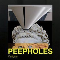 Caligula (Peepholes) (Vinyl / 12