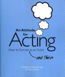 Attitude for Acting - How to Survive (and Thrive) as an Actor (Tidmarsh Andrew)(Paperback)