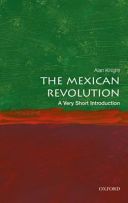 The Mexican Revolution: A Very Short Introduction (Knight Alan)(Paperback)