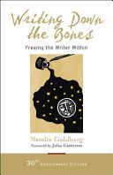 Writing Down the Bones - Freeing the Writer Within (Goldberg Natalie)(Paperback)