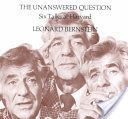 Unanswered Question - Six Talks at Harvard (Bernstein Leonard)(Paperback)