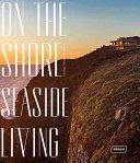 On the Shore: Seaside Living (Braun Markus Sebastian)(Pevná vazba)